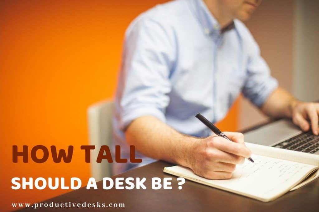 how tall should a desk be