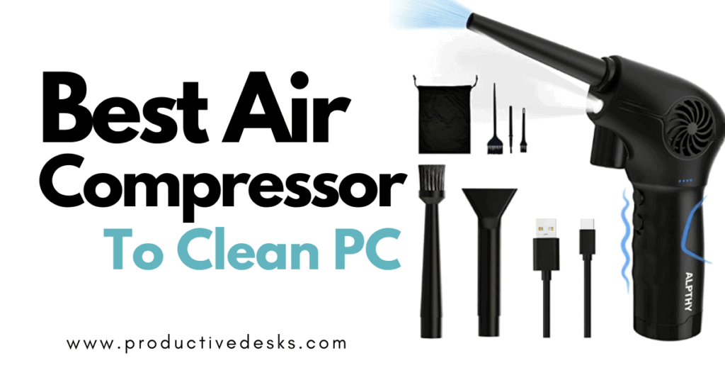 Best Air Compressor For Cleaning PC